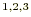 $^{1,2,3}$